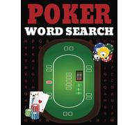 The Ultimate Poker Word Search Book: A Fun and Challenging Puzzle Book for Poker Lovers | Large Print | 8.5 x 11 inches (21.6 x 27.9 cm)