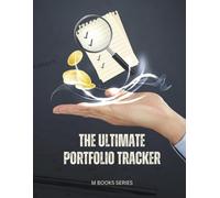 The Ultimate Portfolio Tracker: Efficient Financial Planner for Investors | Track Stocks, Investments, and Personal Finances | 120 Pages of Simplified Black and White Templates