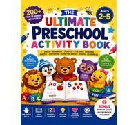 The Ultimate Preschool Activity Book: A Complete Learn-to-Write, Alphabet, Numbers, Shapes, Colors, Counting, Tracing & School Readiness Workbook for Ages 2-5 (Paperback)