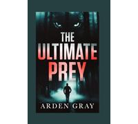 THE ULTIMATE PREY
