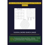 THE ULTIMATE PUZZLE COLLECTION FOR ADULTS: Sudoku, Word search & Maze to Boost Your Brain Every Day