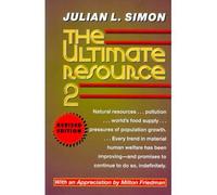 [The Ultimate Resource: No. 2] [by: Julian L. Simon]