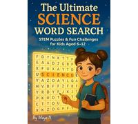The Ultimate SCIENCE Word Search: Fun Astronomy & Space Puzzles for Kids Aged 6-12