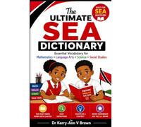 The Ultimate SEA Dictionary: Essential Vocabulary for Mathematics, Language Arts, Science and Social Studies