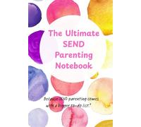 The Ultimate SEND Parenting Notebook