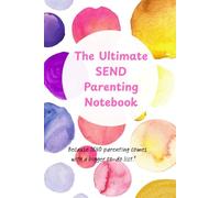The Ultimate SEND Parenting Notebook