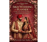 The Ultimate Sikh Wedding Planner