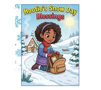The Ultimate Snow Day Activity & Coloring Book: Fun Winter Puzzles, Games and Coloring Pages for Kids!: Hootie's Snow Day Blessings