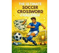 The Ultimate Soccer Crossword Challenge