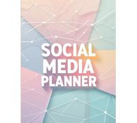 The Ultimate Social Media Planner: 145 Pages for Content Strategy, Scheduling, Analytics & Growth Tracking - Your All-in-One Marketing Hub