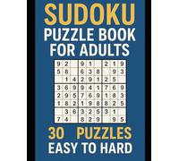The Ultimate Sudoku Book: 30 Puzzles for Adults, Seniors, and Teens