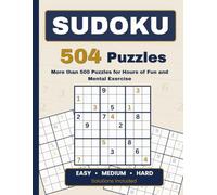 The Ultimate Sudoku Challenge: 500+ Puzzles for Adults of Every Skill Level: Easy to Hard Brain-Teasing Puzzles for Hours of Fun, Focus, & Mental Fitness