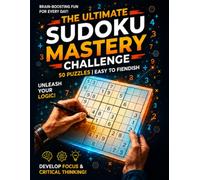 The Ultimate Sudoku Mastery Challenge