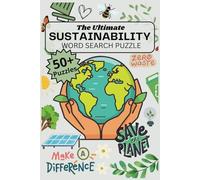 The Ultimate Sustainability Word Search: Eco-Friendly Word Find Puzzle Book
