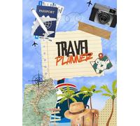 The Ultimate Travel Planner: Dream It, Plan It, Live It