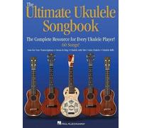 The Ultimate Ukulele Songbook (Tascabile)