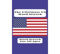 The Ultimate US Word Search Puzzle Book: The Ultimate US Word Search Book | Ages 2+ | 6 x 9 Format | 9 Words Each Puzzle | 55 Puzzles | 110 Pages