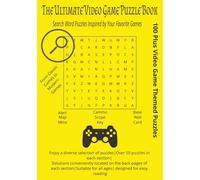 The Ultimate Video Game Puzzle Book: Search Word Puzzles Inspired by Your Favorite Game
