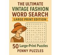 The Ultimate Vintage Fashion Word Search: 50 timeless Fashion Searches Large Print Edition