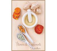 The Ultimate Vitamins and Supplements Tracker: Daily Health Logbook to Track Vitamins, Supplements, Dosages & Wellness Progress | Compact Journal for Better Health Habits