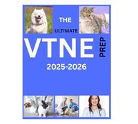 The Ultimate VTNE Prep 2025-2026: Your Complete Roadmap to Passing the VTNE