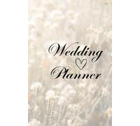 The Ultimate Wedding Planner: Comprehensive Worksheets, Checklists, and Inspiration to Plan Your Dream Wedding