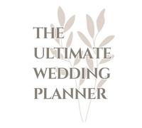 The Ultimate Wedding Planner: Your All-in-One Wedding Planning Workbook with Checklists, Budget Trackers, Mood Boards, Guest Lists, and Everything You Need for “I Do”