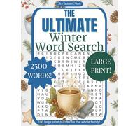 The Ultimate Winter Word Search: 100 Large Print Word Search Puzzles for Family Fun and Relaxation
