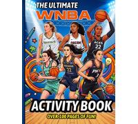 The Ultimate WNBA Activity Book: WNBA Basketball Wordsearch and Coloring Book Over 100 pages of fun | Basketball Workout Log Included