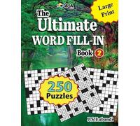 The Ultimate Word Fill-In (Tascabile) Ultimate Wordfill-In Puzzles