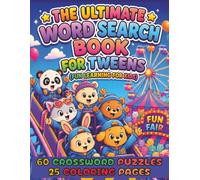 The Ultimate Word Search and Cute Coloring Book for Tweens: The Ultimate Word Search & Cute Coloring Book For Tweens: 60 Fun Puzzles for Kids 10-12 ... Educational, perfect for children's gift