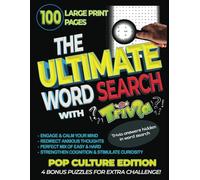 The Ultimate Word Search with Trivia: Large Print, Bonus Puzzles, Mind Enhancing, Multiple Nostalgic Topics