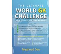 THE ULTIMATE WORLD GK CHALLENGE: 300 MCQS TO TEST YOUR GLOBAL KNOWLEDGE