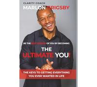 The Ultimate YOU!: Take Your Life to the Next Level!