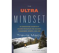 John Hanc Travis Macy The Ultra Mindset (Tascabile)