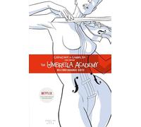 The Umbrella Academy 1 - Neue Edition: Weltuntergangs-Suite - NUOVO