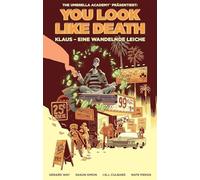 The Umbrella Academy: You Look Like Death: Klaus - Eine wandelnde Leiche - NUOVO
