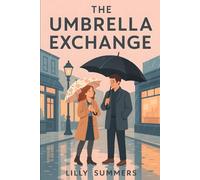 The Umbrella Exchange: A Rainy-Day Bookstore Romance