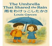 The Umbrella That Shared the Rain