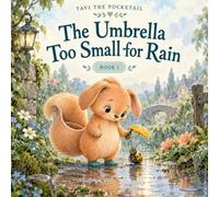 The Umbrella Too Small for Rain - Book 1