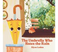 The Umbrella Who Hates the Rain