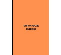 The "Un-Loseable" Orange Book Notebook | Bold Orange: A Blank Canvas for Big Ideas | 120 pages |: Vivid High-Vis Bright Orange Notebook | Neon Journal ... Ideas Study Work Portable | Chic Cool Gift