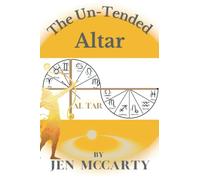 The Un-Tended Altar: How to work with the Spiritual Vortex in your home