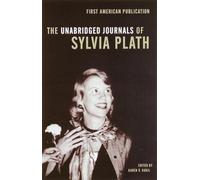 Sylvia Plath The Unabridged Journals of Sylvia Plath (Tascabile)
