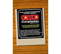 The Unauthorized Atari 2600 Coleco Companion: 13 Of Your Favorite Coleco Game Cartridges For The Atari 2600