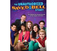The Unauthorized Saved by the Bell Story