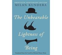 Milan Kundera – The Unbearable Lightness of Being – Edizione ventennale – Copertina rigida