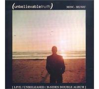 the Unbelievable Truth - Misc. Music by the Unbelievable Truth