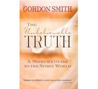 Gordon Smith The Unbelievable Truth (Tascabile)