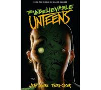 Tyler Crook Jef Unbelievable Unteens, The: From the World of Black H (Tascabile)